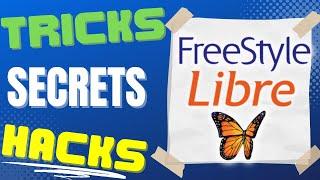 5 Tricks Secrets & Hacks For The All New Freestyle Libre 3 & Libre 2 CGMs