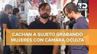 Exhiben a acosador que grababa a mujeres con cámara oculta en la Feria de Puebla