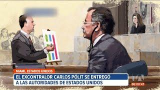 Carlos Pólit se entrega a las autoridades estadounidenses tras su culpabilidad en 6 cargos