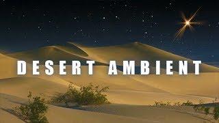 Desert Ambient Music Beautiful Meditation Music 432hz Healing Sleep Meditation Music 10 Hours