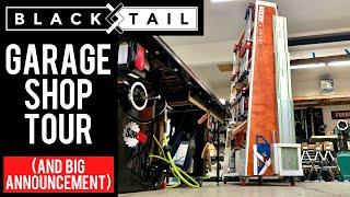 Blacktail Garage Shop Tour - Woodworking Shop Tour 2020