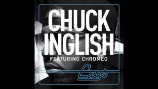 Chuck Inglish - LEGS feat. Chromeo Convertibles OFFICIAL AUDIO