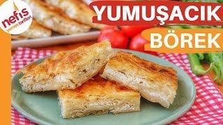 ÇOK BEĞENİLEN  Yumuşacık Börek Tarifi