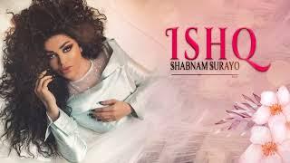 Shabnam Surayo - Ishq  New Song 2023 