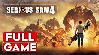 SERIOUS SAM 4 Gameplay Walkthrough FULL GAME 1080p HD - No Commentary