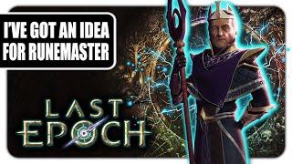 Last Epoch - Ive Got a New Runemaster Idea  MG  NA ENGLISH