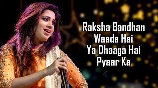 Raksha Bandhan Title Track LYRICS - Shreya Ghoshal  Akshay Kumar  Himesh Reshammiya  Irshad K