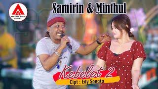 Samirin Pentol Feat Mintul Woko Channel - Kebelet 2 Official Music Video