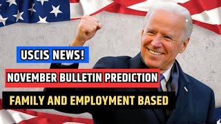 ️ Good News November 2024 Visa Bulletin Explained and Predictions  USCIS Update