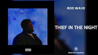 Rod Wave - Thief In The Night 432Hz