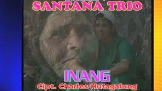 Trio Santana Feat Tigor panjaitan - Inang  Official Music video 