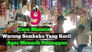 9 TipsCara Menata Warung Sembako Yang Kecil Agar Menarik Pelanggan