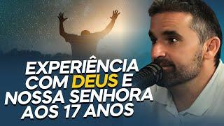 MINHA PRIMEIRA EXPERIÊNCIA COM DEUS E NOSSA SENHORA AOS 17 ANOS  DIEGO FALCÃO