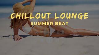 Relax Summer Vibes - Chillout Lounge Music Song #4