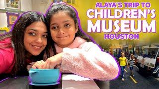 Alayas Trip to Childrens Museum Houston