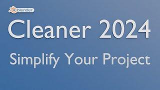 Blender addon Cleaner 2024