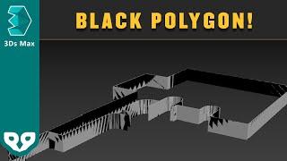 Solved 3Ds MAX Black Polygon fix.