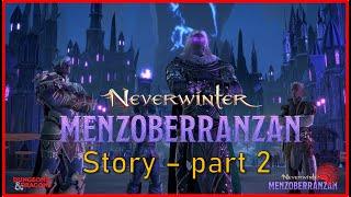 Neverwinter Mod25 Menzoberranzan Story - Part 2 #story #walkthrough