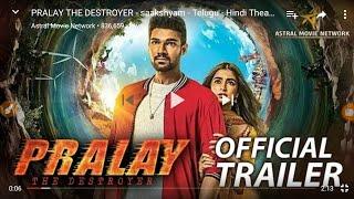 PRALAY THE DESTROYER-saakshyamtelguHindi movie thetrical trailer bellomkonda saai sreenivas