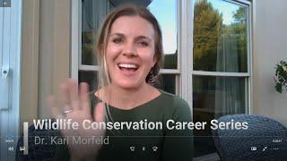 Wildlife Conservation Career Series  2-day challenge