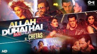 Allah Duhai Hai Mashup  Salman Khan Saif Ali Khan John Abraham  Dj Chetas  Atif Aslam  Pritam