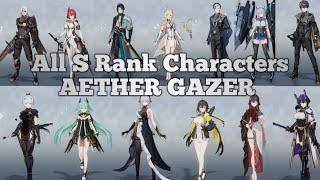 AETHER GAZER - ALL S RANK CHARACTERS AETHER GAZER