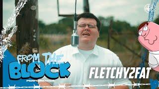 Fletchy2fat - DK  From The Block Performance 