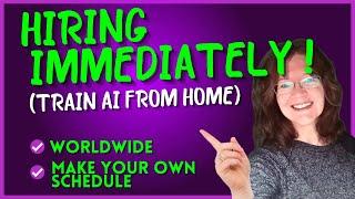 HIRING IMMEDIATELY   Worldwide & Make your Own Schedule Work From Home Jobs Training AI