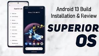 Xiaomi Mi 11X Android 13  How to install Official SUPERIOR OS THIRTEEN  Poco F3  Full Review 