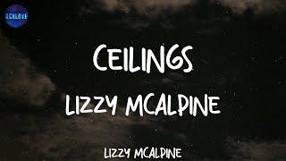 ceilings - Lizzy McAlpine lyrics  You kiss me in your car