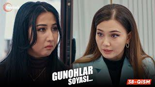 Gunohlar soyasi 38-qism milliy serial  Гуноҳлар сояси 38-қисм миллий сериал