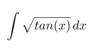 Integral of sqrttanx