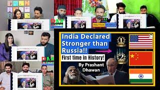 NDIA Declared a Stronger Country than Russia First Time in History MIX REACTION