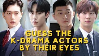 Guess the K-drama Actors by their EYES 