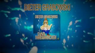 Dieter Grabowski - Das Handmännchen