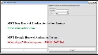 MRT HUAWEI FLASHER ACTIVATION INSTANT