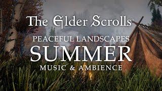 The Elder Scrolls  Summer Landscapes with Peaceful Music from Skyrim Morrowind Oblivion and ESO