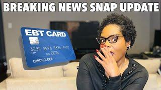 BREAKING NEWS FEBRUARY 2024 SNAP EBT FOOD STAMPS UPDATE