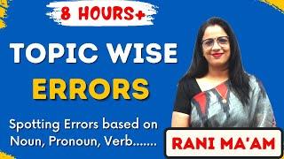 8 Hours Of Topic Wise Spotting Errors  Error Detection In Hindi  English With Rani Maam