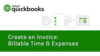 How to create an invoice billable time & expenses  QuickBooks Online Tutorial