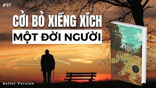 Cởi bỏ xiềng xích một đời người  Sách Tàn ngày để lại  Better Version