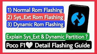 How To Install Any Custom Rom On Poco F1. What Is System Ext & Dynamic Partition Roms