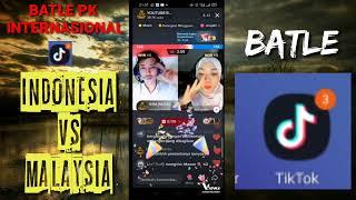 BATLE TIKTOK PK INTERNASIONAL INDONESIA VS MALAYSIA DI HAJAR HABIS HABISAN