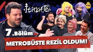 İtiraf@ - 7. Bölüm  METROBÜSTE REZİL OLDUM #7