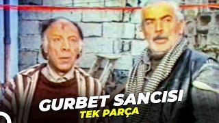 Gurbet Sancısı  Münir Özkul Eski Türk Filmi Full İzle