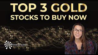 Top 3 Gold Stocks to Buy Now