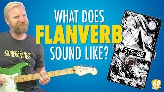 FLANVERB? - Crunchy Flange & Spacey Reverb meld into one with the Catalinbread STS-88