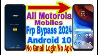 All Motorola Frp Bypass Android 10  New Trick 2024  No PcReset FrpBypass Google Lock 100%Working