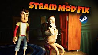 How to properly download Steam mods  Hello Neighbor