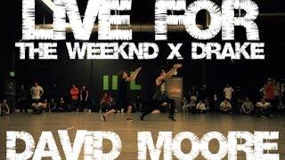 Drake X Weeknd  David Moore  Movement Lifestyle Class